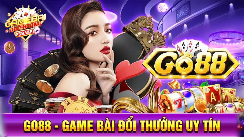 Go88: Game bài đổi thưởng uy tín, nạp rút siêu nhanh 1 Go88 game bài đổi thưởng uy tín